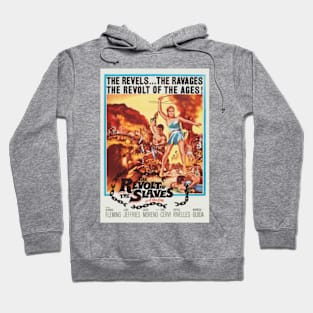 The Revolt of the Slaves Hoodie